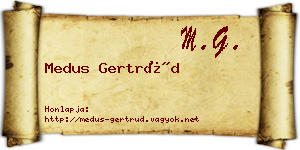 Medus Gertrúd névjegykártya